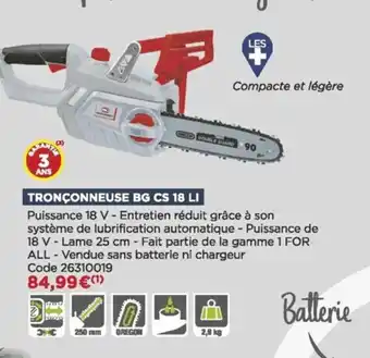Bricomarché Tronçonneuse Bg Cs18 Li offre
