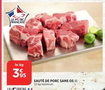 Maximarché Sauté de Porc sans Os offre