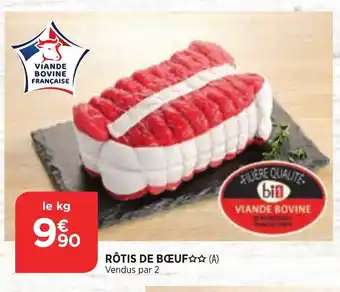 Maximarché Rôtis de Bœuf offre