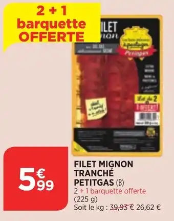 Filet Mignon Tranché Petitgas