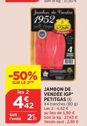 Maximarché Jambon Vendeé IGP Petitgas offre