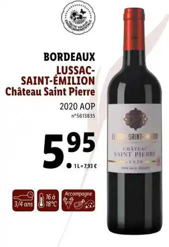 Lidl Lussac-Saint-Émilion Château Saint Pierre offre