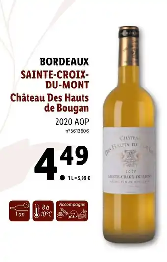 Lidl Sainte-Croix-du-Mont Château Des Hauts de Bougan offre
