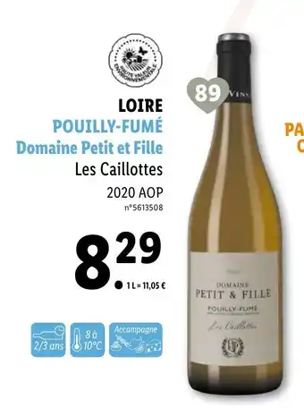 Lidl Pouilly-Fumé Domaine Petit et Fille offre