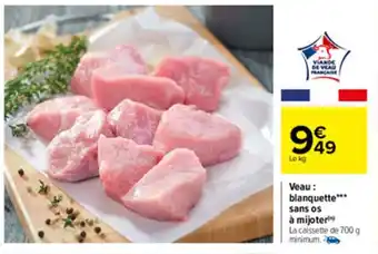 Carrefour Veau : blanquette sans os à mijoter offre