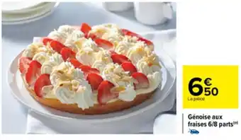 Carrefour Génoise aux fraise 6/8 parts offre