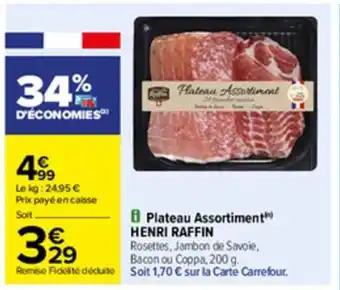 Carrefour Plateau Assortiment Henri Raffin offre