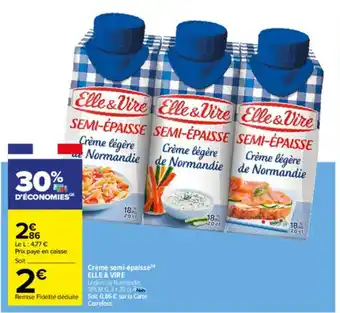 Carrefour Crème semi-épaisse Elle & Vire offre