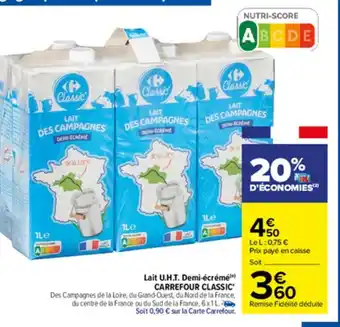 Carrefour Lait U.H.T. Démi-écréme  Carrefour Classic offre