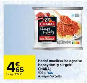 Carrefour Haché Moelleux Bolognaise Happy Family Surgelé CHARAL offre