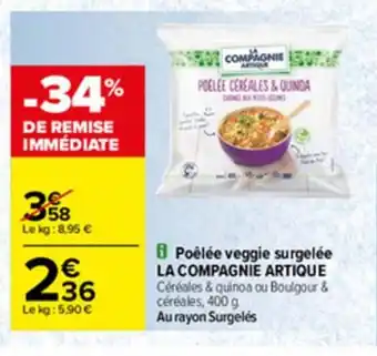 Carrefour Poélée Veggie Surgelée La Compagnie Artique offre
