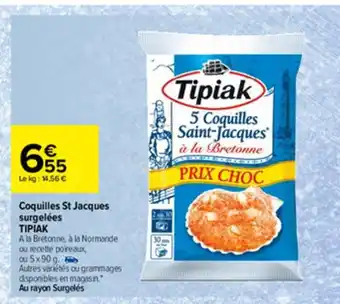 Carrefour Coquilles St Jacques Surgelées TIPIAK offre