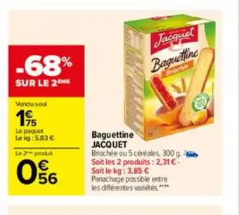 Carrefour Baguettine Jacquet offre