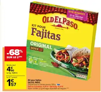 Carrefour Kit Pour Fajitas Old El Paso offre