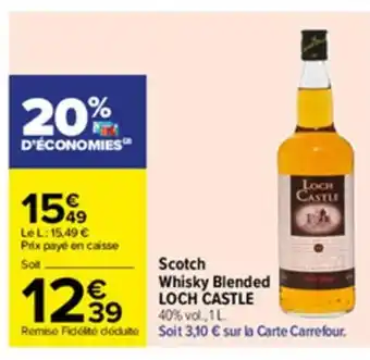 Carrefour Scotch Whisky Blended Loch Castle offre