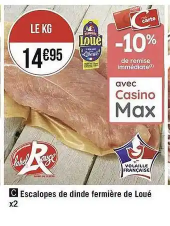 Géant Casino Escalopes De Dinde Fermière De Loué offre