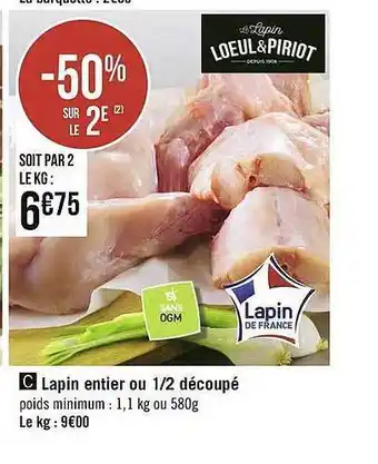 Géant Casino Lapin Entier Ou 1-2 Découpé offre