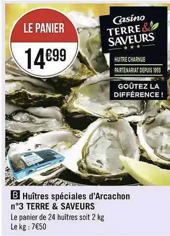 Géant Casino Huîtres Spéciles D'arcachon N°3 Terre & Saveurs offre