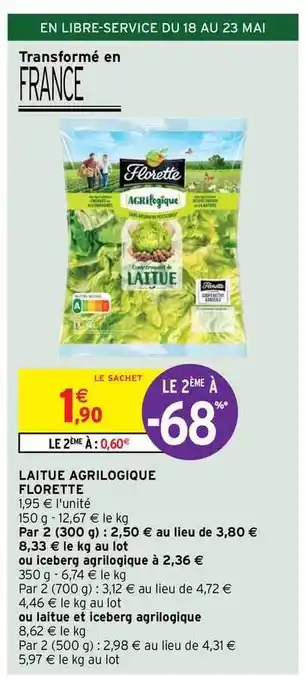 Intermarché Contact Laitue Agrilogique Florette Le 2ème à -68% offre