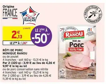 Intermarché Express Rôti De Porc Monique Ranou Le 2ème à -50% offre