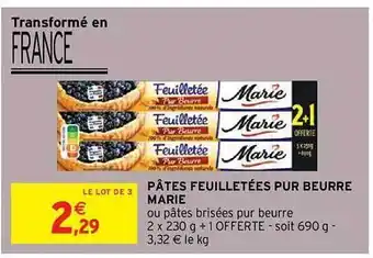 Intermarché Express Pâtes Feuilletées Pur Beurre Marie offre