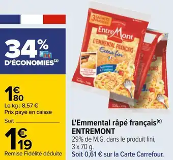 Carrefour Entremont l'emmental râpé français offre