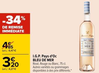 Carrefour Bleu de mer i.g.p. pays d'oc offre
