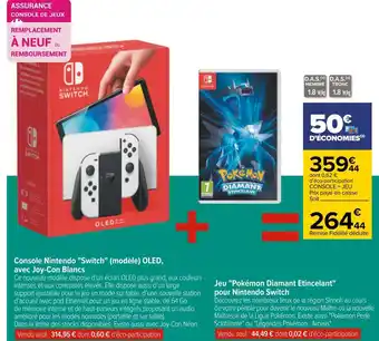 Carrefour Console nintendo "switch" (modèle) oled, avec joy-con blancs et jeu "pokémon diamant etincelant" pour nintendo switch offre