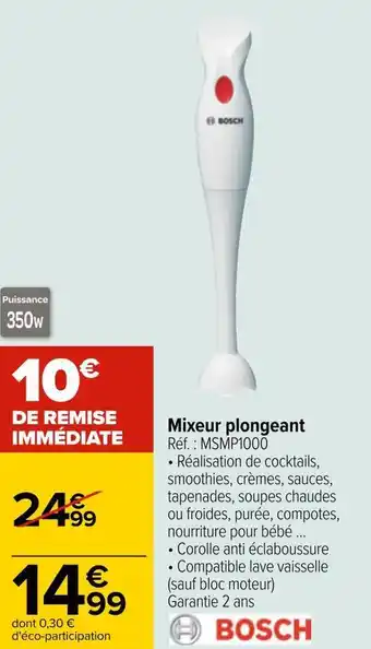 Carrefour Bosch mixeur plongeant offre