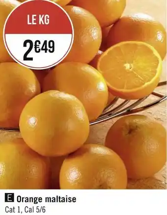 Géant Casino Orange maltaise offre