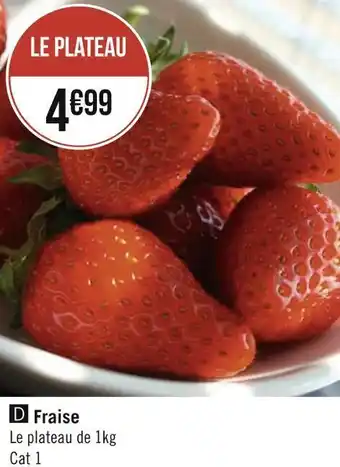 Géant Casino Fraise offre