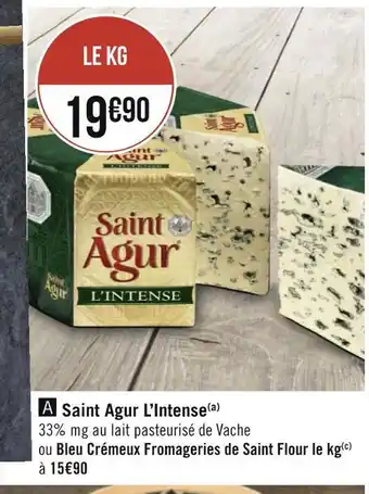 Géant Casino Saint agur l’intense offre