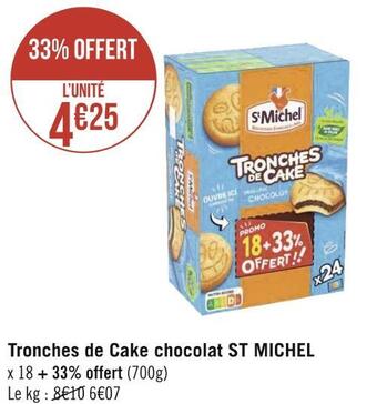 Géant Casino St michel tronches de cake chocolat offre