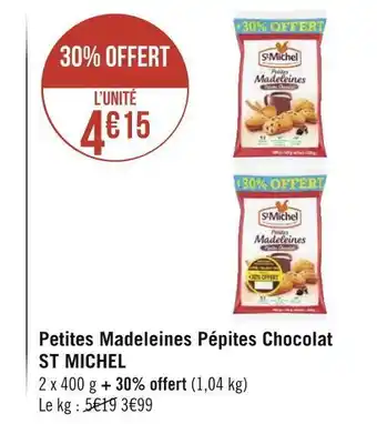 Géant Casino St michel petites madeleines pépites chocolat offre