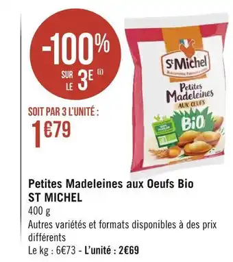 Géant Casino St michel petites madeleines aux oeufs bio offre