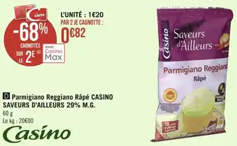Casino saveurs d’ailleurs parmigiano reggiano râpé 29% m.g.