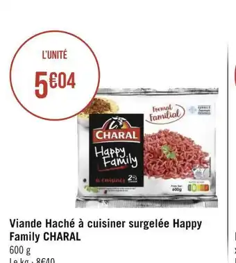 Géant Casino Charal viande haché à cuisiner surgelée happy family offre