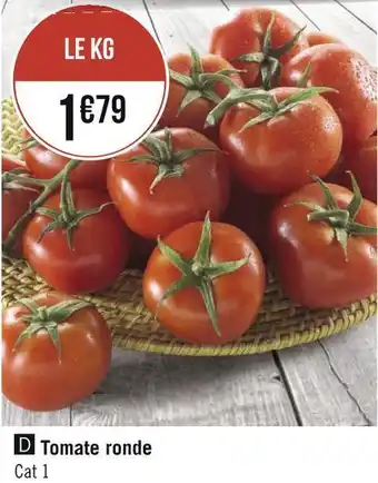 Géant Casino Tomate ronde offre