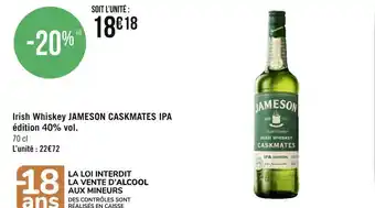 Géant Casino Jameson irish whiskey caskmates ipa édition 40% vol. offre