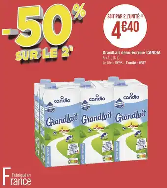 Géant Casino Candia grandlait demi-écrémé offre