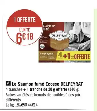 Géant Casino Delpeyrat le saumon fumé ecosse offre