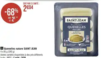 Géant Casino Saint jean quenelles nature offre