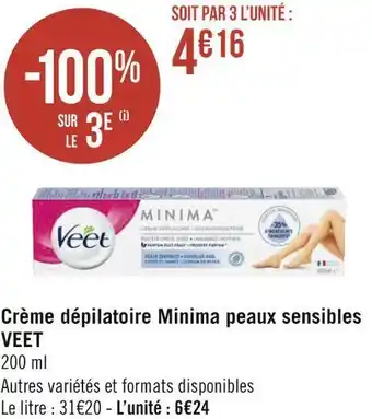 Géant Casino Veet crème dépilatoire minima peaux sensibles offre
