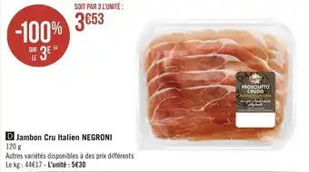 Géant Casino Negroni jambon cru italien offre