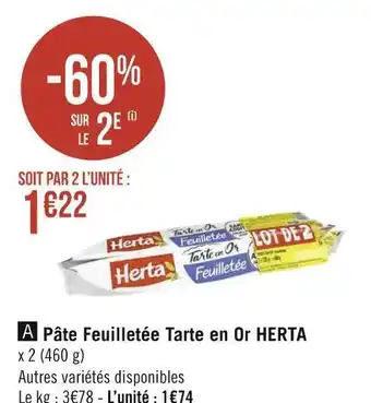 Géant Casino Herta pâte feuilletée tarte en or offre