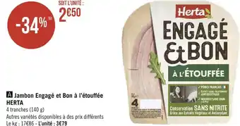 Géant Casino Herta jambon engagé et bon à l’étouffée offre