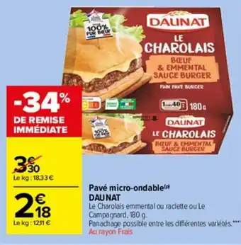 Carrefour Market Pavé micro-ondable DAUNAT offre