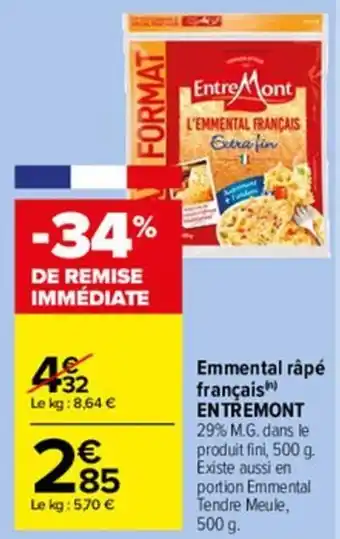 Carrefour Market Emmental râpé français ENTREMONT offre