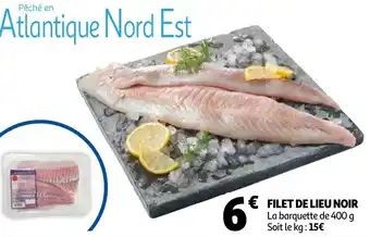 Auchan FIlet de Lieu Noir offre