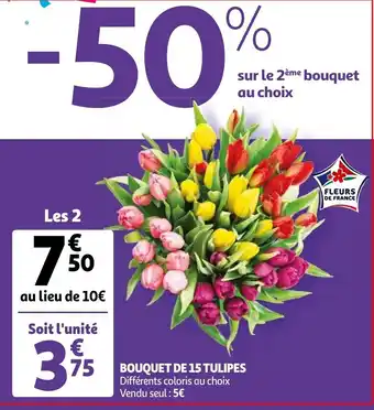 Auchan Bouquet de 15 tulipes offre